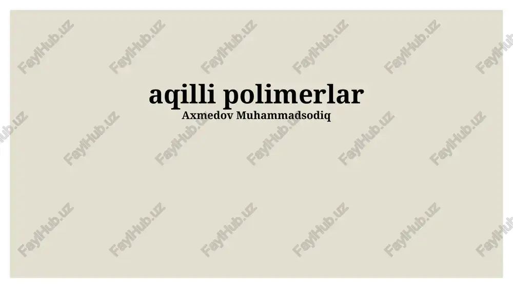 aqlli polimerlar — PPTX