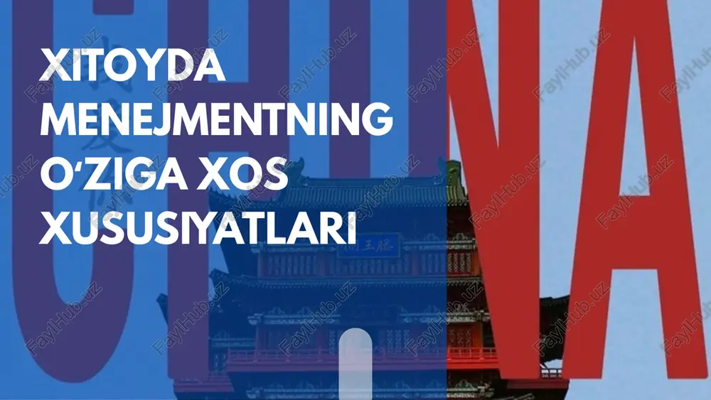 xitoy menejmenti va uning oʻziga xos xususiyatlari — PPTX