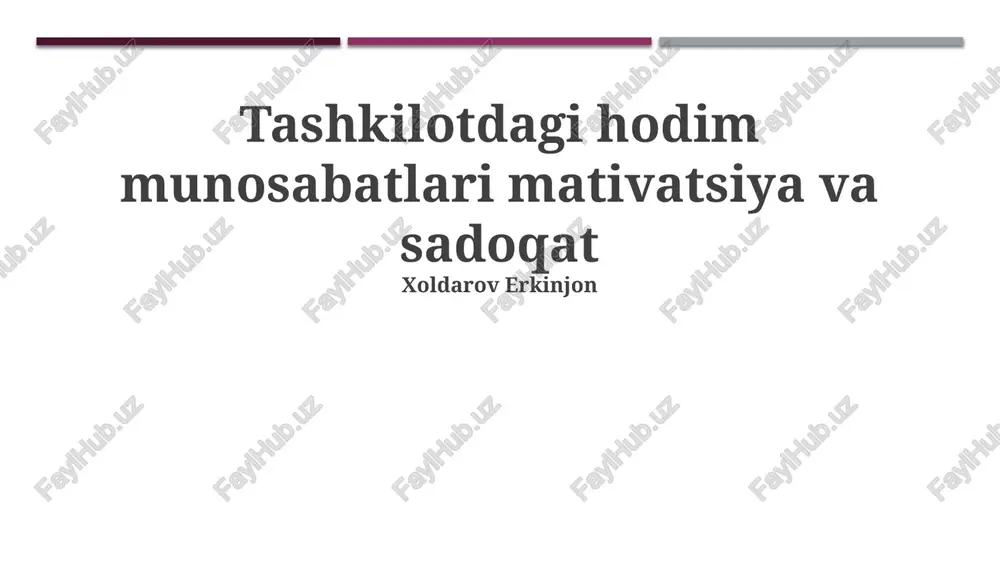 tashkilotdagi hodim munosabatlari mativatsiya va sadoqat — PPTX
