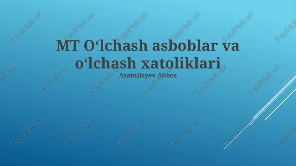 o'lchov asboblar va o'lchash xatoliklari — PPTX