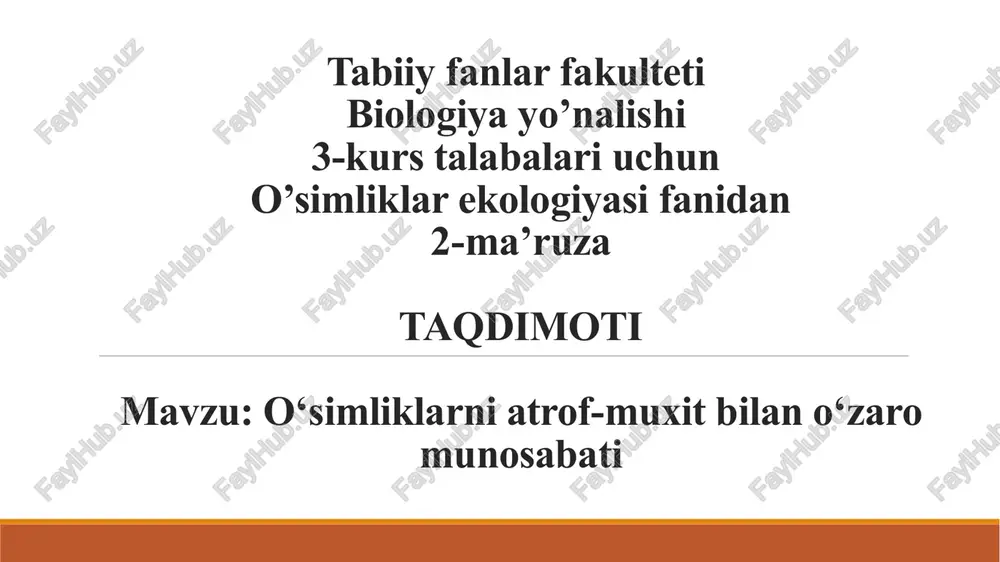o‘simliklarni atrof-muxit bila o‘zarom unosabati — PPTX