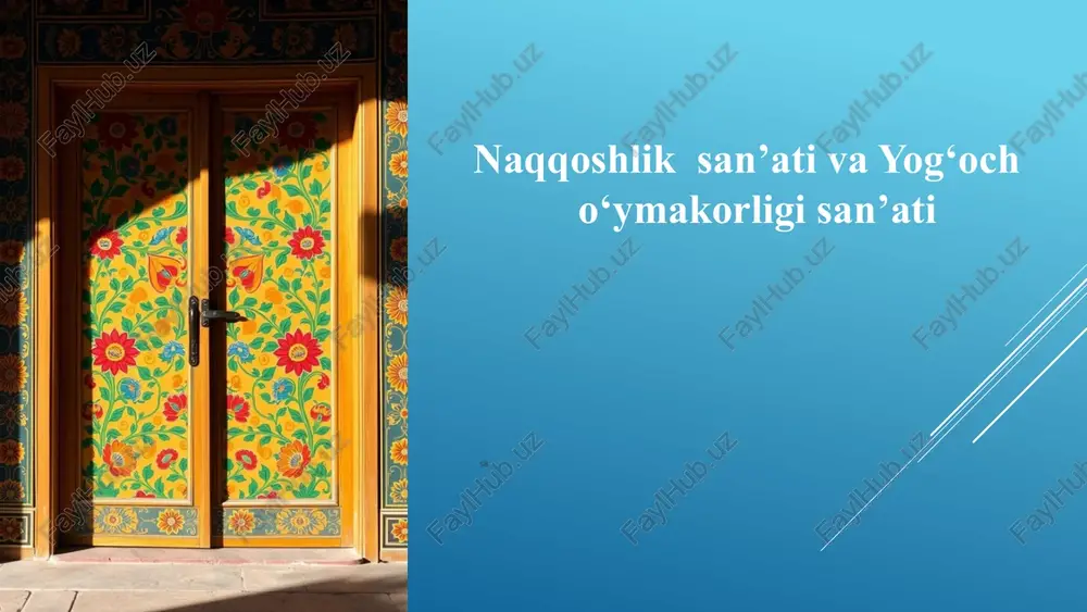 naqqoshlik san’ati va yog‘ocho‘yma korligi san’ati — PPTX