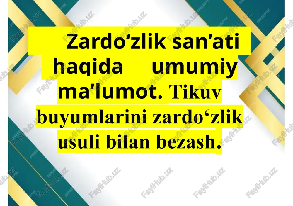 zardo‘zlik san’ati tarixi — PPTX