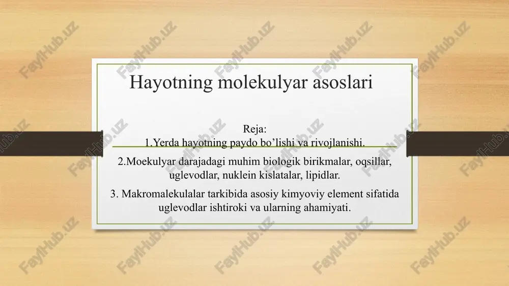 hayotning molekulyar asoslari — PPTX
