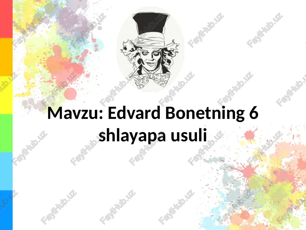 edvard bonetning 6 shlayapa usuli — PPTX