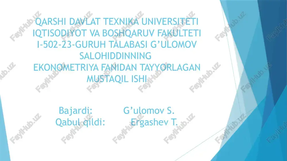 ekonomtriya fanidan tayyorlagan mustaqil ish — PPTX