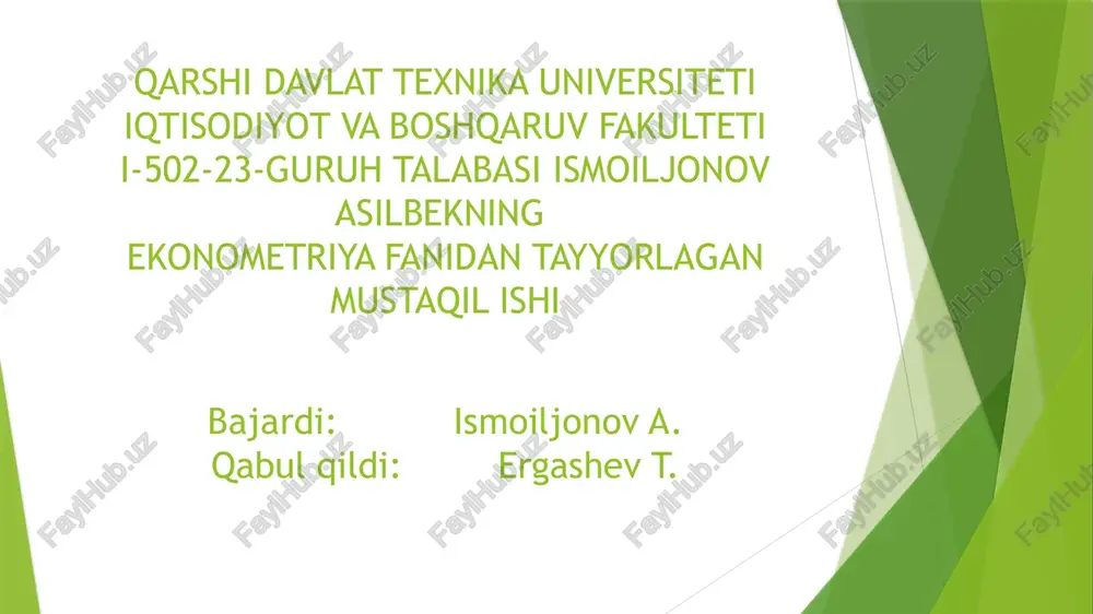 ekonometriya fanidan tayyorlagan mustaqil ishi — PPTX