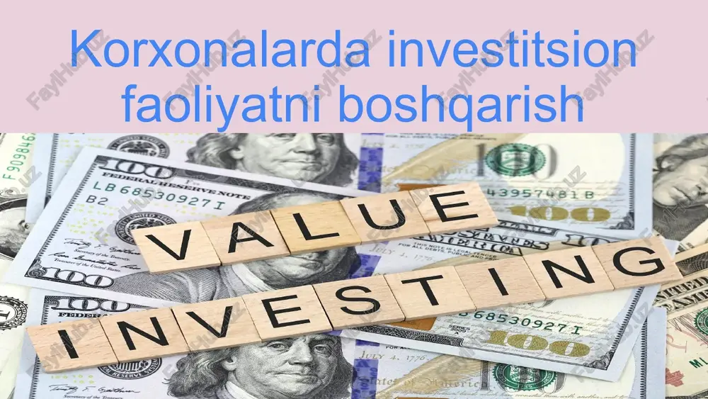 korxonalarda investitsion faoliyatni boshqarish — PPTX