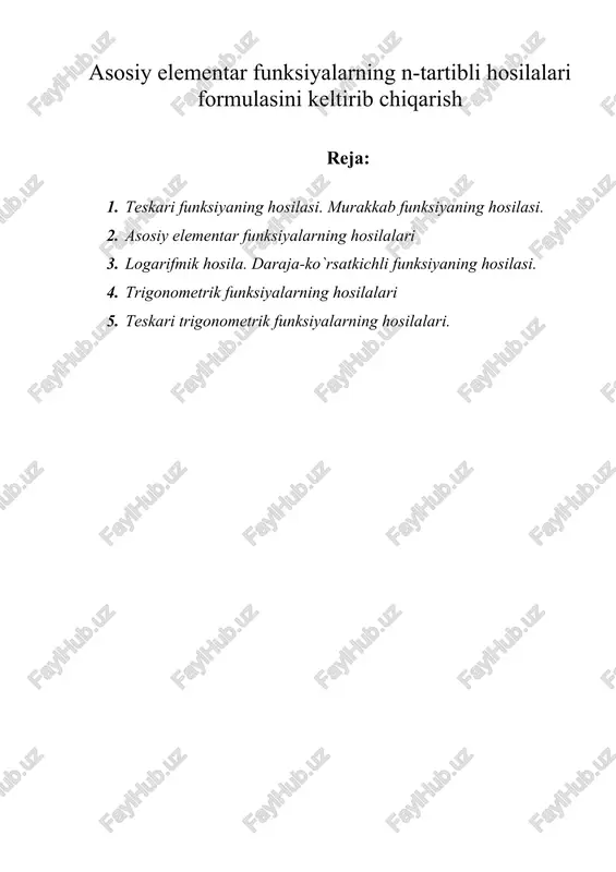 teskari funksiyaning hosilasi. murakkab funksiyaning hosilasi. — DOC