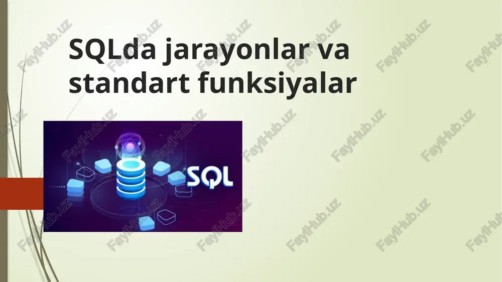 sqlda jarayonlar va standart funksiyalar — PPTX