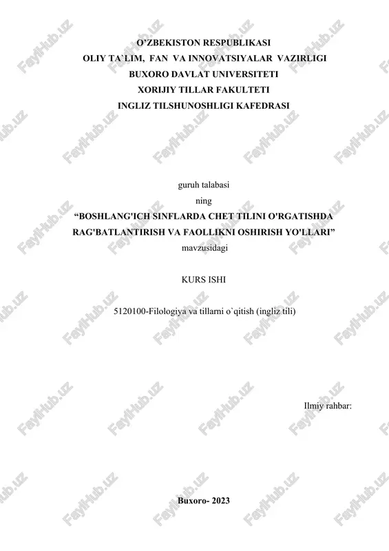 boshlang'ich sinflarda chet tilini o'rgatishda rag'batlantirish va faollikni oshirish yo'llari — DOCX