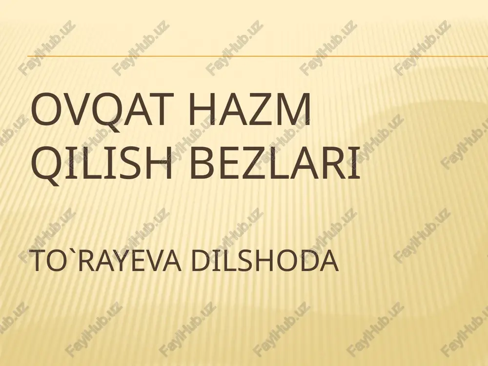ovqathazmqilish — PPTX