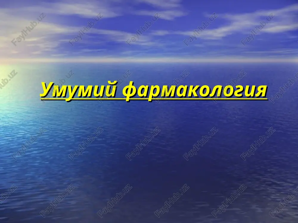 umumiy farmakologiya — PPT