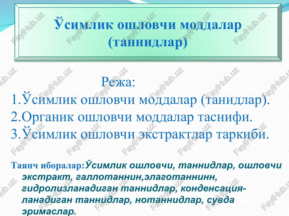 o'simlik oshlovchi moddalar (tannidlar) — PPT