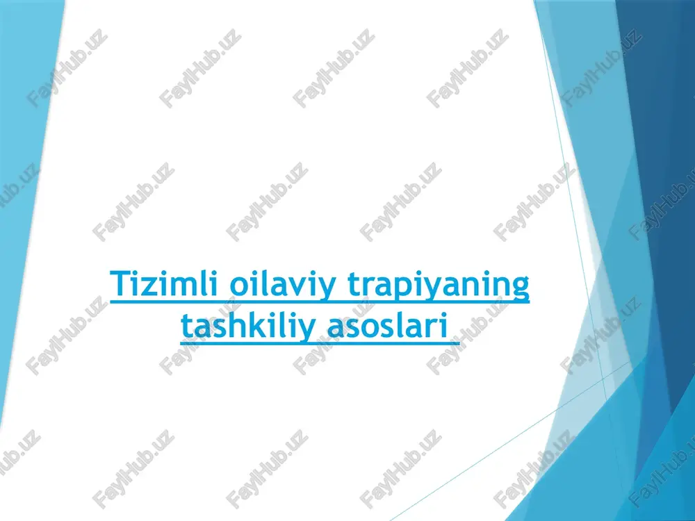 tizimlioilaviytrapiyaningtashkiliyasoslari — PPTX