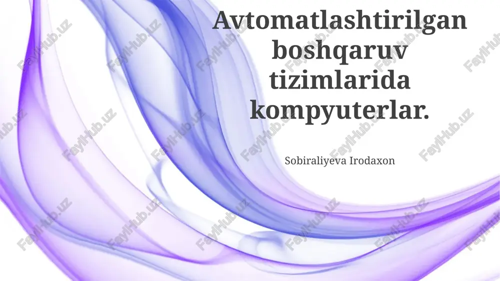 avtomatlashtirilgan boshqaruv tizimlarida kompyuterlar — PPTX