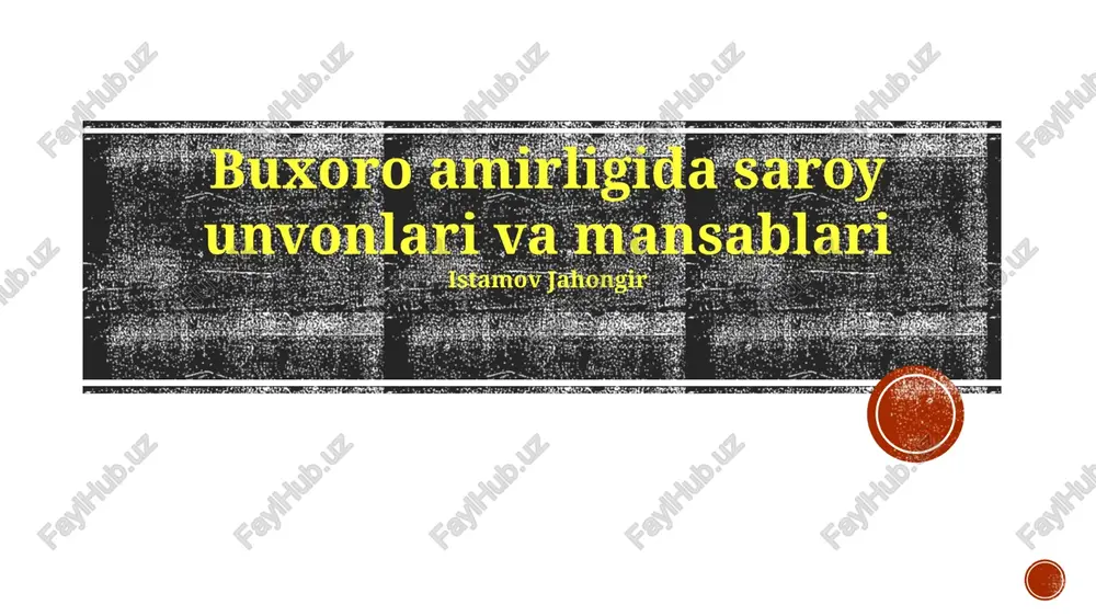 buxoro amirligida sud unvonlari va mansablari — PPTX