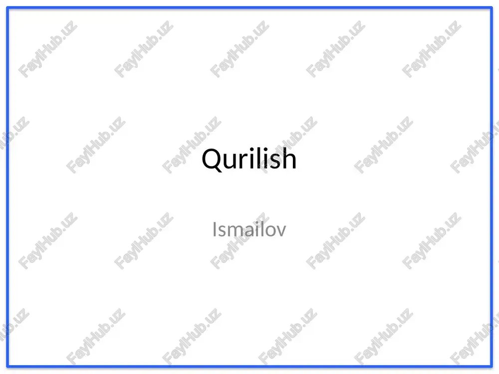 qurilish — PPTX
