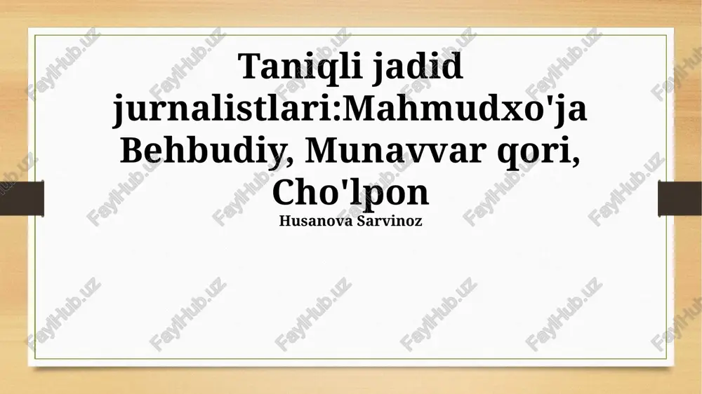 mahmudxo'ja behbudiy: hayoti va ijodiy merosi — PPTX