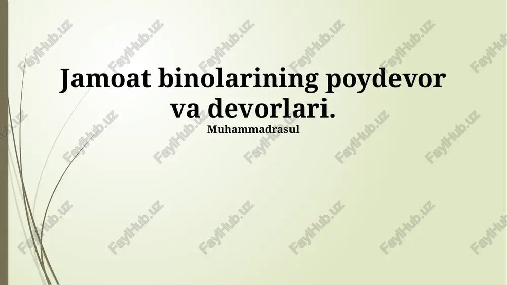 jamoat binolarining poydevor va devorlari — PPTX