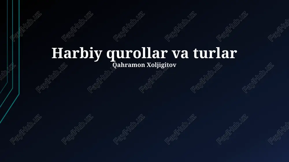 harbiy qurollar va turlar — PPTX