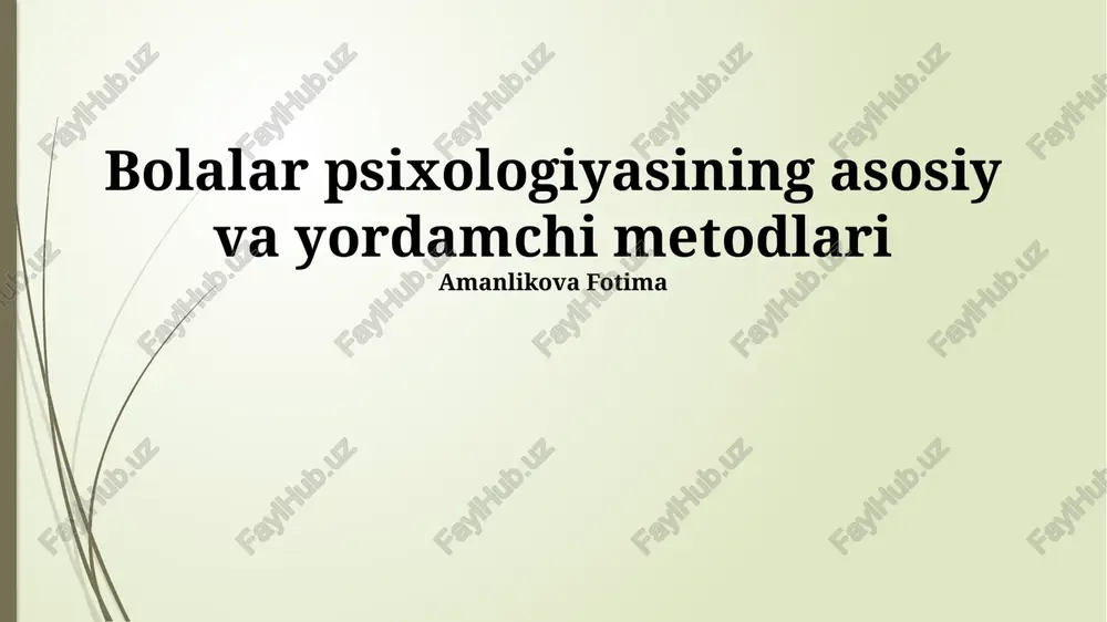bolalar psixologiyasining asosiy va yordamchi metodlari — PPTX