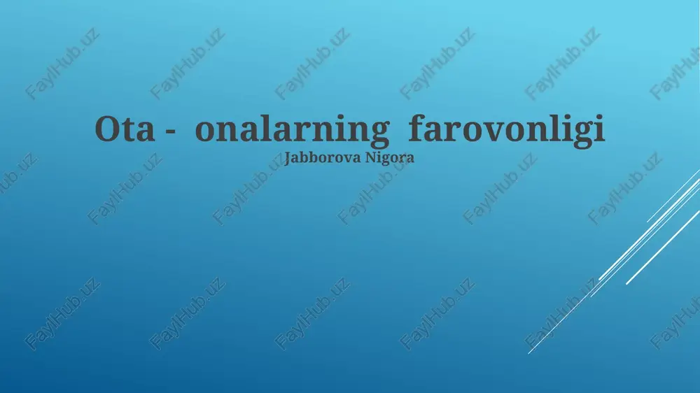 ota - onalarning farovonligi — PPTX
