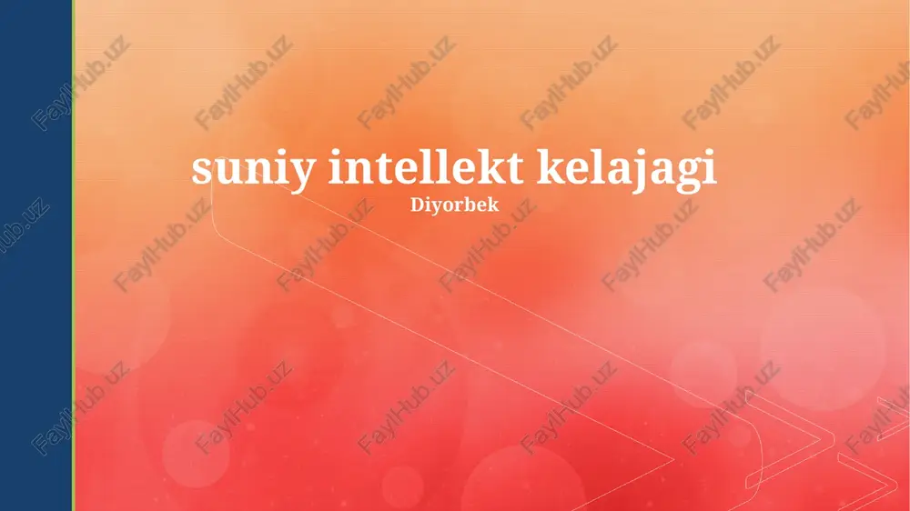 suniy intellektning kelajagi — PPTX