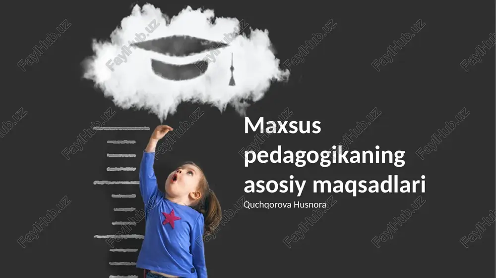 maxsus pedagogikaning asosiy maqsadlari — PPTX