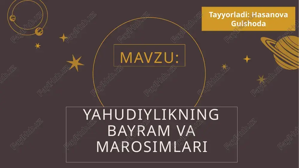 yahudiyliklning bayram va marosimlari — PPTX