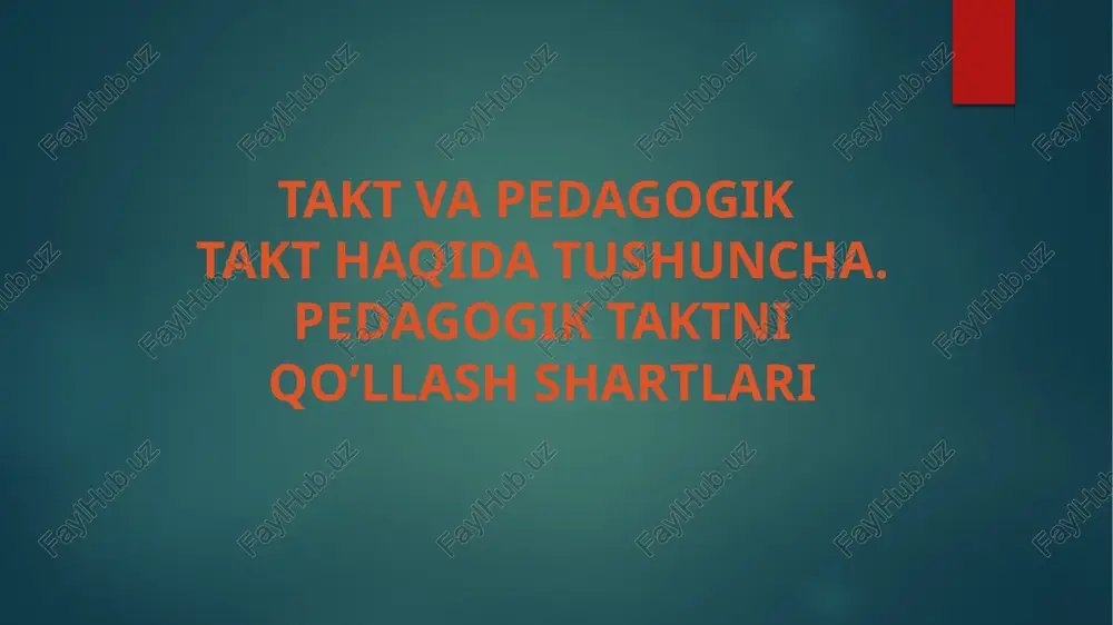 pedagogik takt va qo‘llash — PPTX