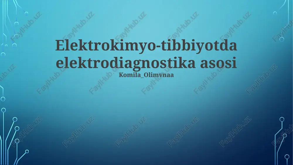 elektrokimyo-tibbiyotda elektrodiagnostika asosi — PPTX