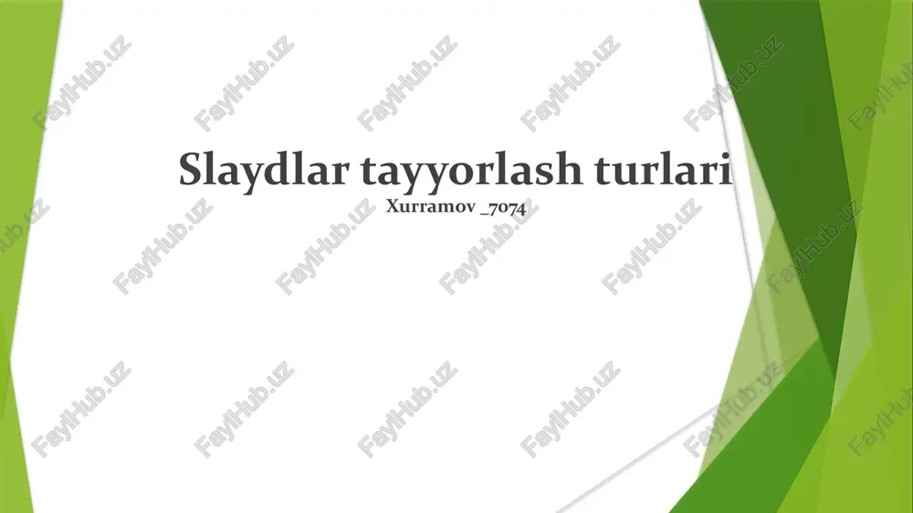 slaydlar tayyorlash turlari — PPTX
