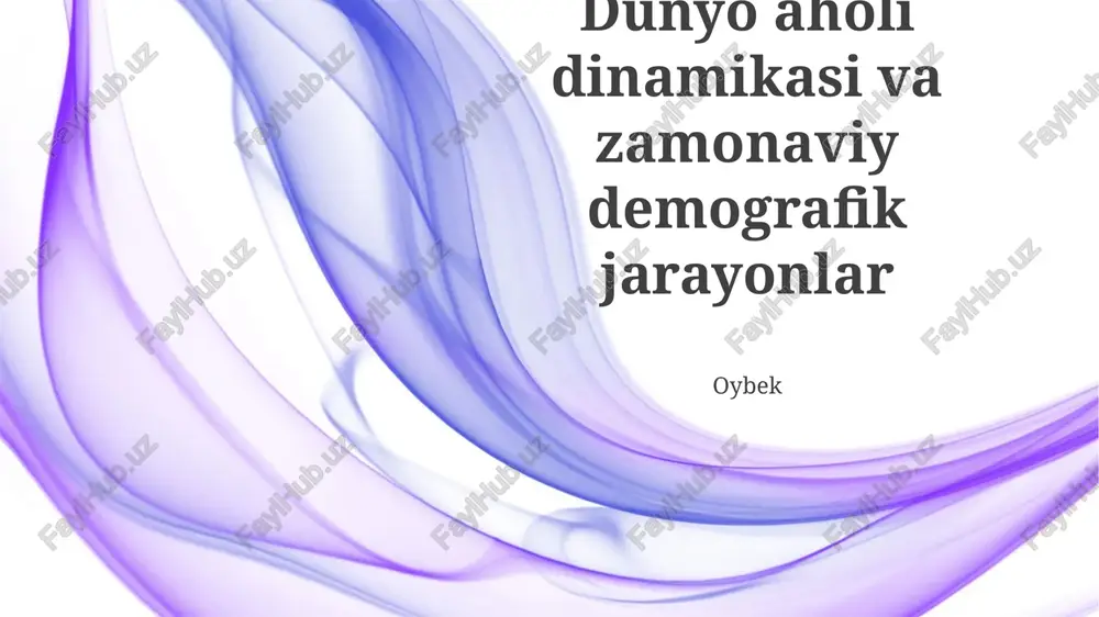 zamonaviy demografik jarayonlar — PPTX