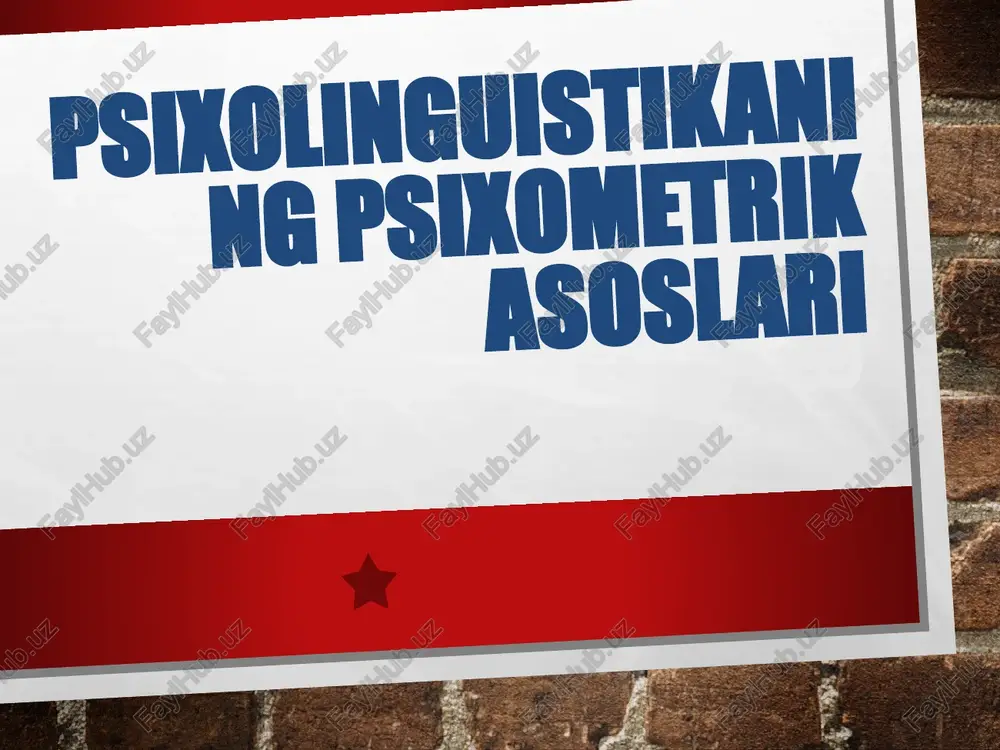 psixolinguistikaning psixometrikasoslari — PPTX