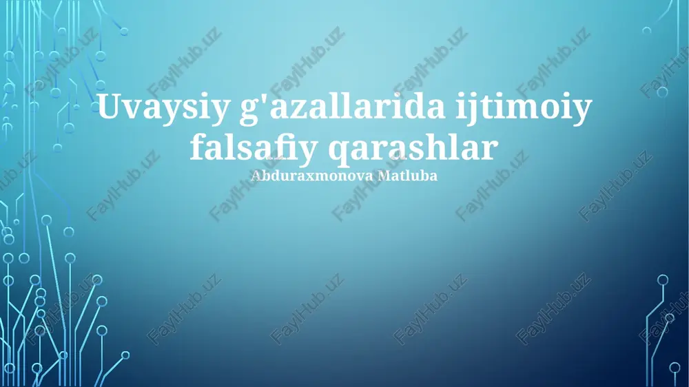 uvaysiy g'azallarida ijtimoiy falsafiy qarashlar — PPTX