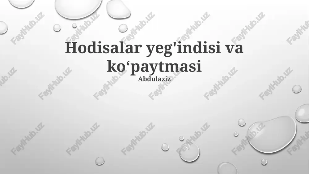 hodisalar yeg'indisi va ko'paytmasi — PPTX