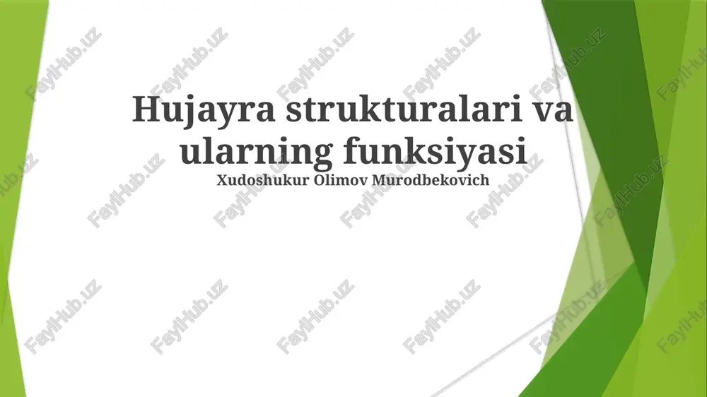 hujayra strukturalari va ularning funksiyasi — PPTX