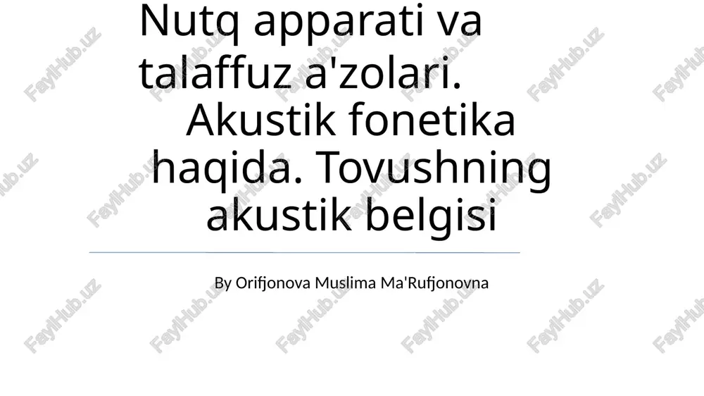 nutq apparati va talaffuz a'zolari — PPTX