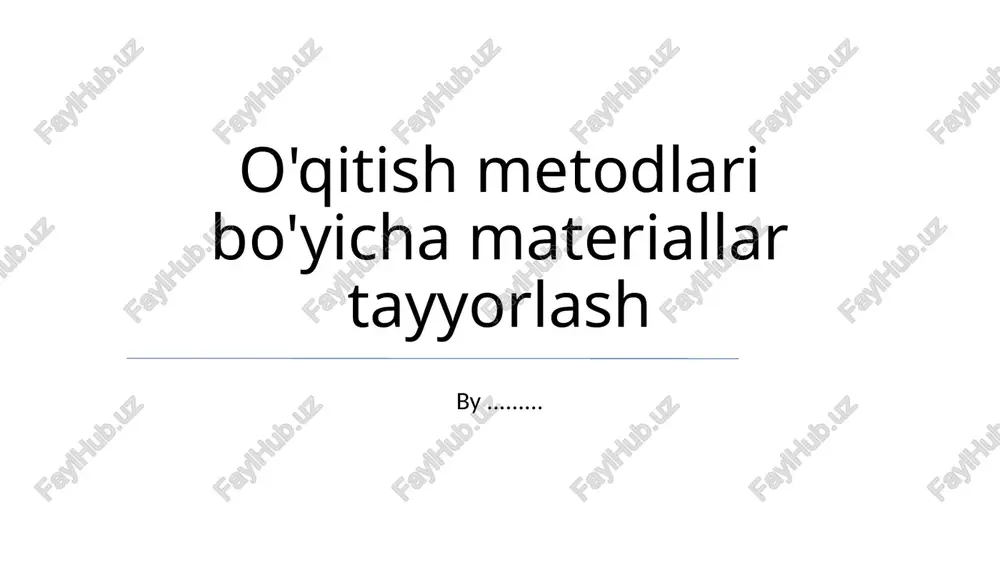 o'qitish metodlari bo'yicha materiallar tayyorlash — PPTX