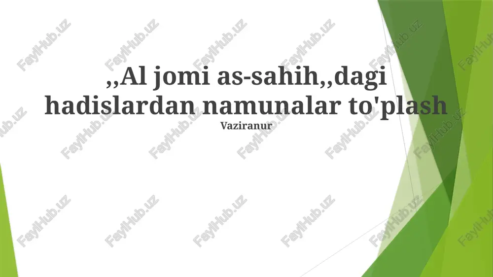 sahih al-buxoriy hadislari misollari — PPTX