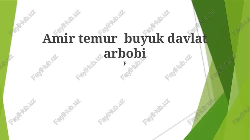 amir temur buyuk davlat arbobi — PPTX
