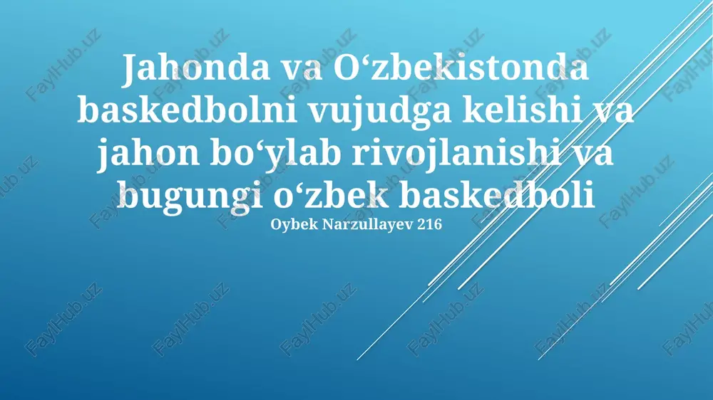 basketbolning tarixi va rivojlanishi — PPTX