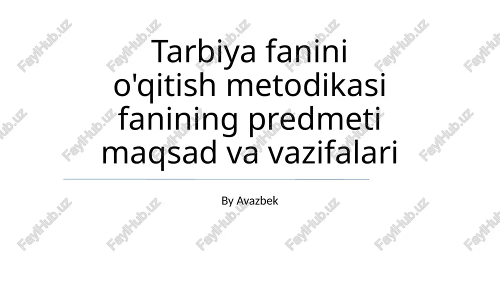 tarbiya fanini o'qitish metodikasi — PPTX