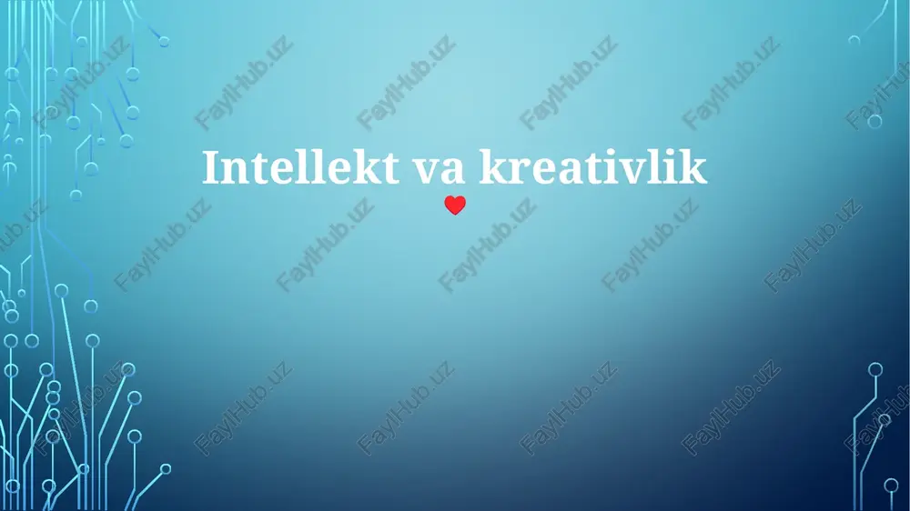 aql va ijodkorlik — PPTX