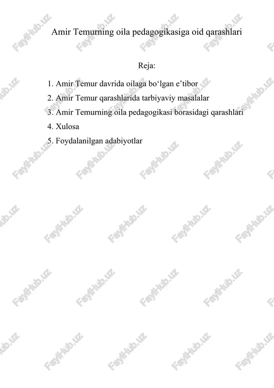 amir temurning oila pedagogikasiga oid qarashlari — DOCX