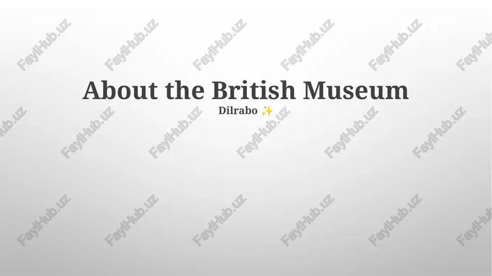britaniya muzeyi — PPTX