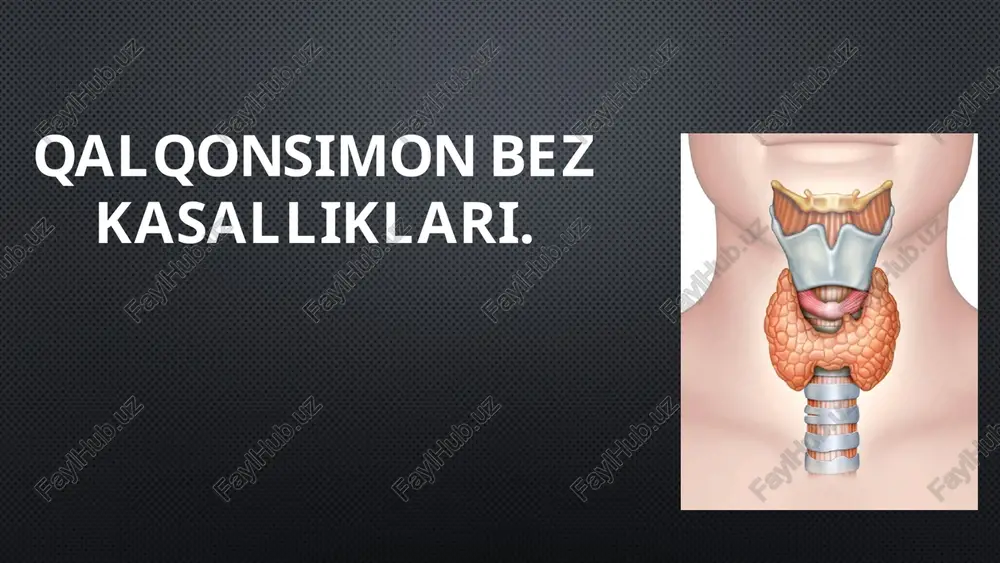 qalqonsimon bez kasalliklari — PPTX