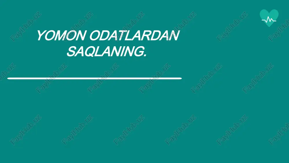 yomon odatlardan saqlaning — PPTX