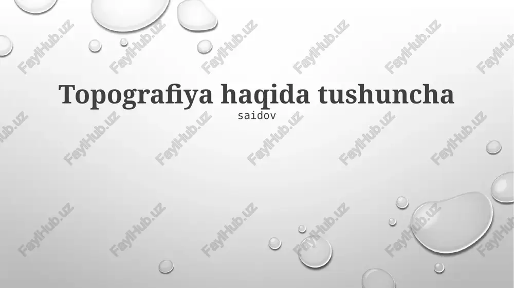 topografiya haqida tushuncha — PPTX